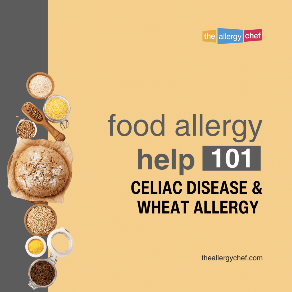 Food Allergy Help 101: Celiac Disease