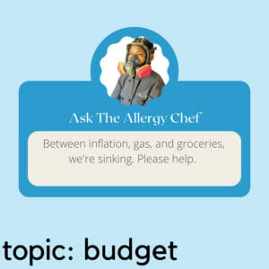 Ask The Allergy Chef: Free-From Budgeting