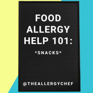 Food Allergy Help 101: Snacks