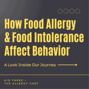 Food Intolerance and Allergy Affecting Behavior