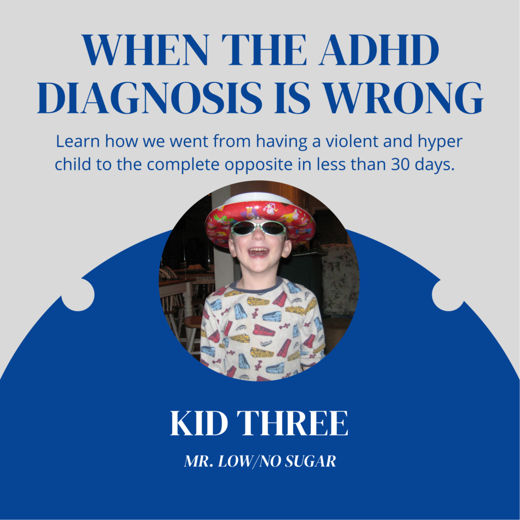 The Story of Kid Three: When the ADHD Diagnosis is Wrong