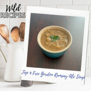 Wild Recipes by The Allergy Chef: Gordon Ramsay Ale Soup Copycat (Gluten Free, Top 9 Free)
