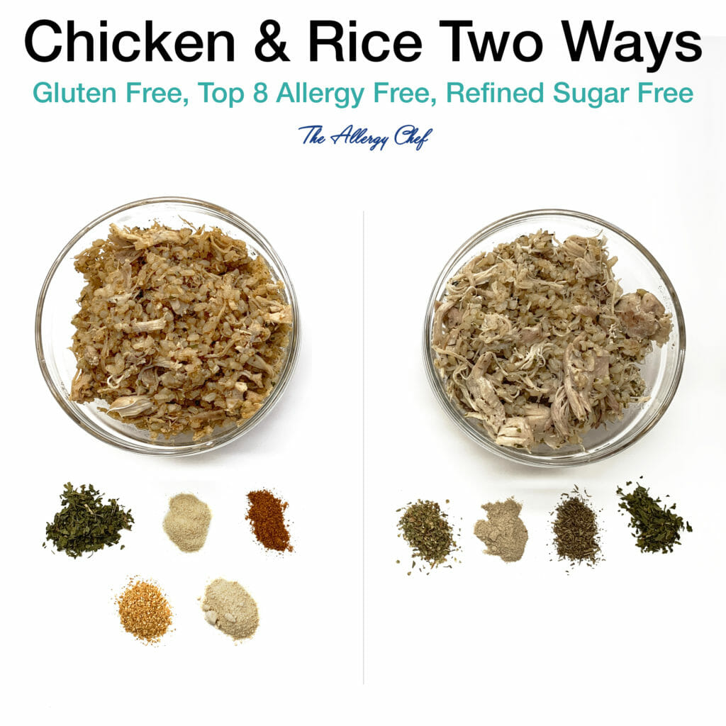 Gluten Free, Dairy Free, Chicken and Rice Two Ways