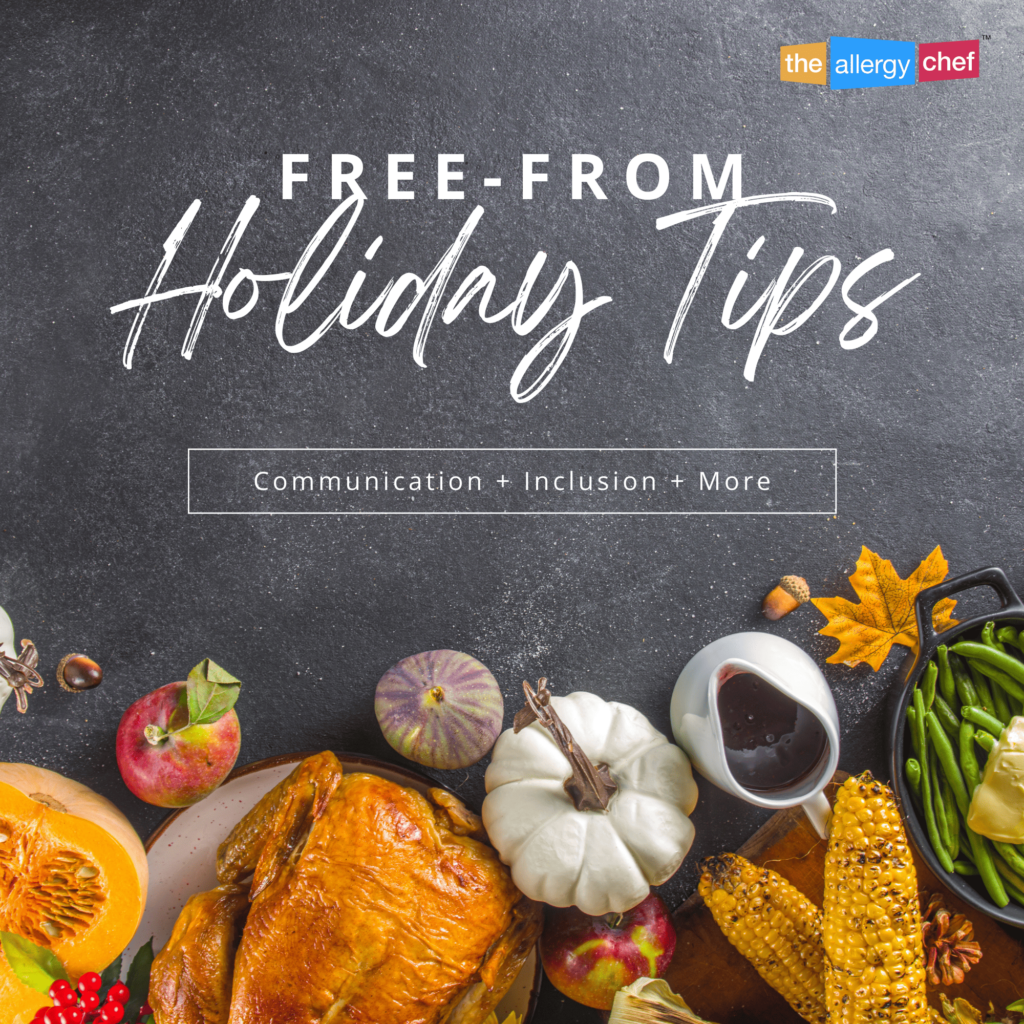 Gluten Free, Allergy Friendly Holiday Tips