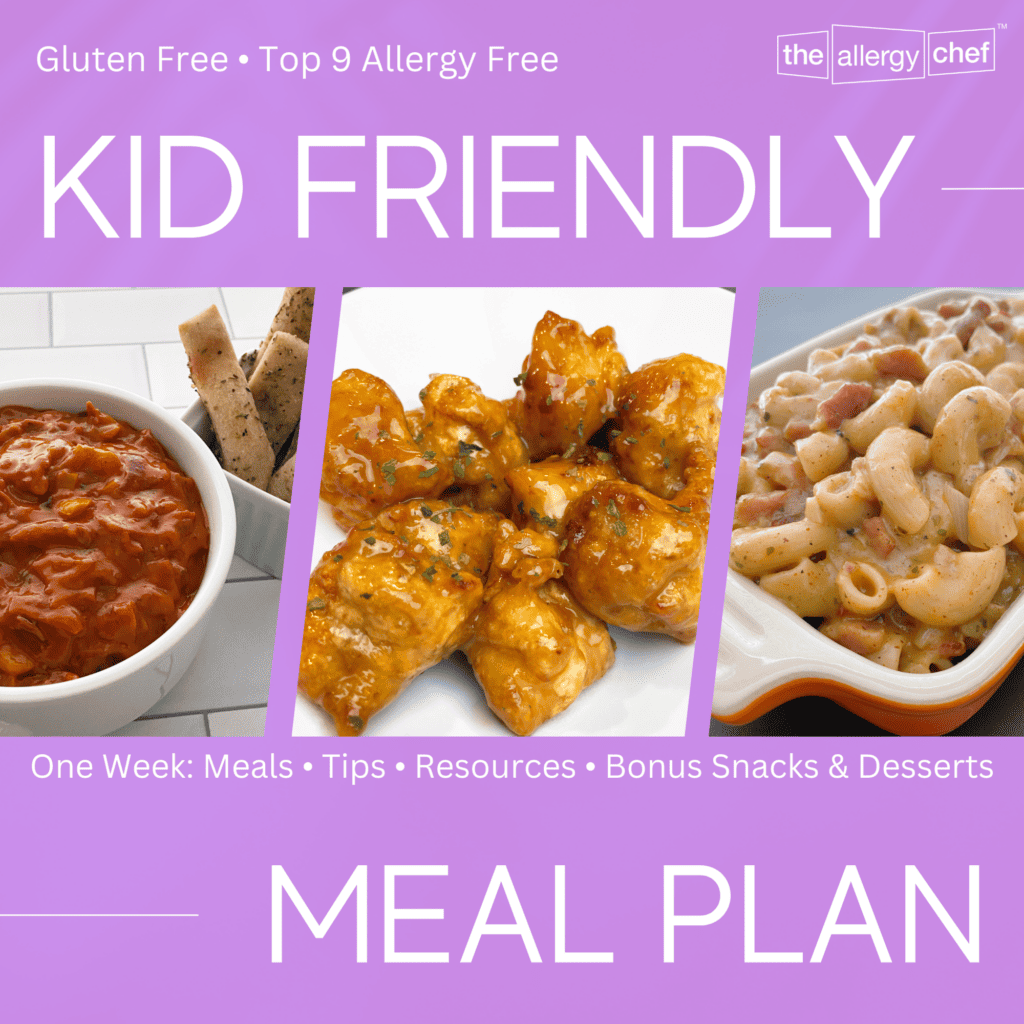 Kid Friendly Meal Plan: Gluten Free, Top 9 Allergy Free