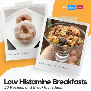 30 Low Histamine Diet Breakfast Recipes and Ideas by The Allergy Chef