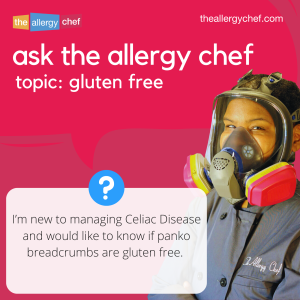 Are Panko Breadcrumbs Gluten Free? The Allergy Chef Answers Your Questions