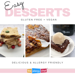 Easy Gluten Free and Vegan Desserts by The Allergy Chef