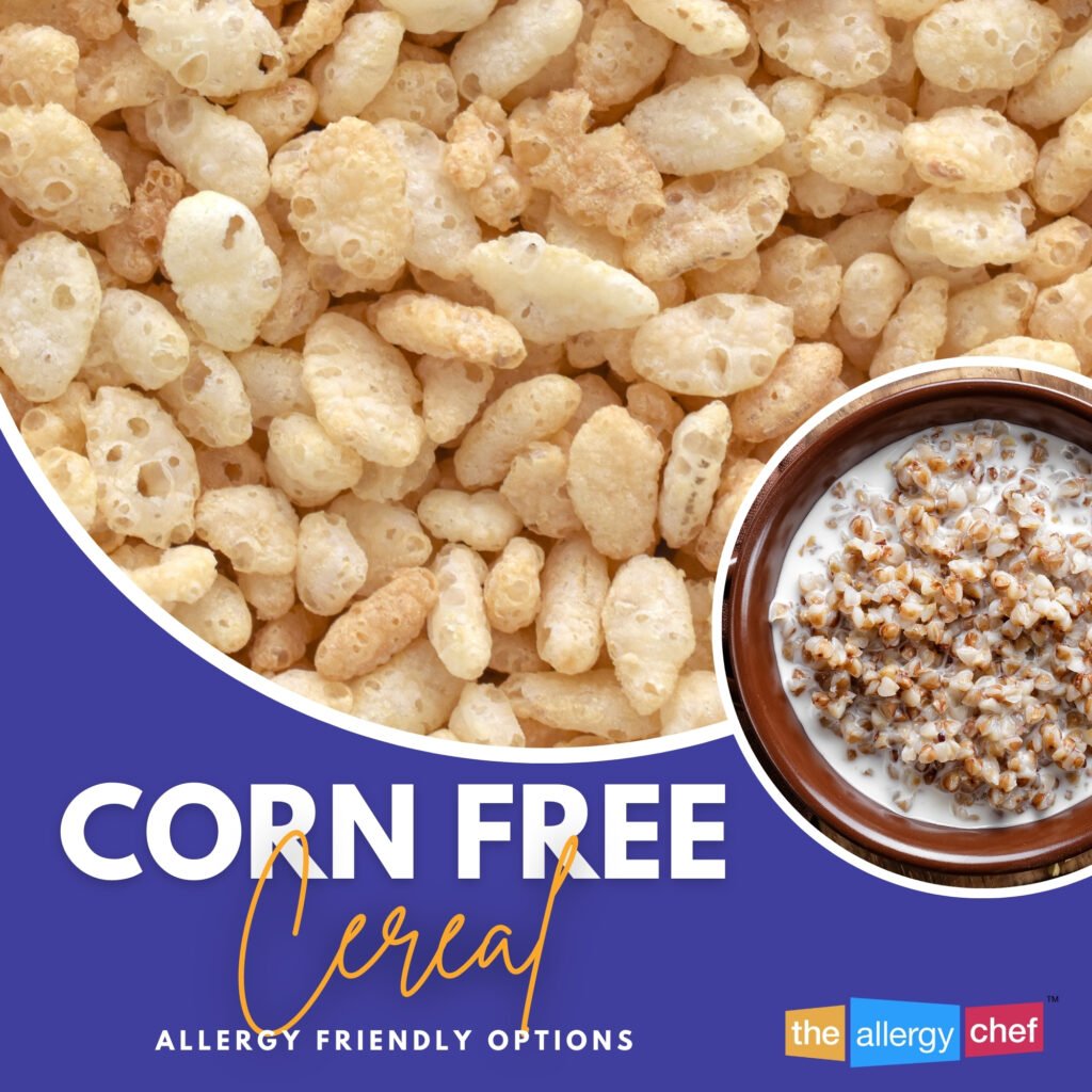 Corn Free Cereal by The Allergy Chef (Brands to Purchase and Make at Home)
