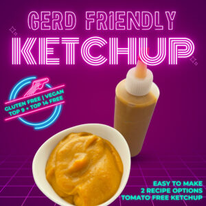 GERD Friendly Ketchup, Tomato Free, Vegan, Top 14 Free by The Allergy Chef