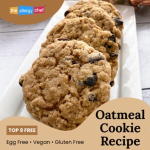 Oatmeal Cookie Recipe Without Egg by The Allergy Chef (Gluten Free, Vegan, Top 9 Free)