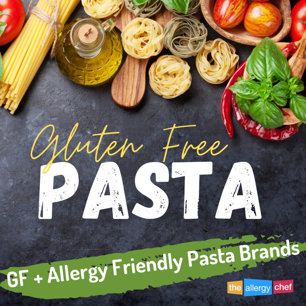 Gluten Free Pasta Brands & Allergy Friendly Pasta Brands by The Allergy Chef