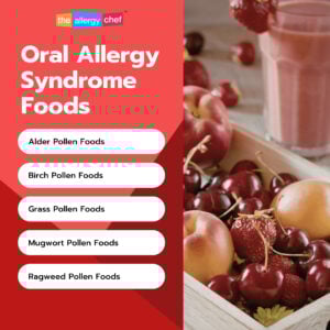 Oral Allergy Syndrome Chart Foods to Avoid Alder Birch Grass Mugwort Ragweed by The Allergy Chef