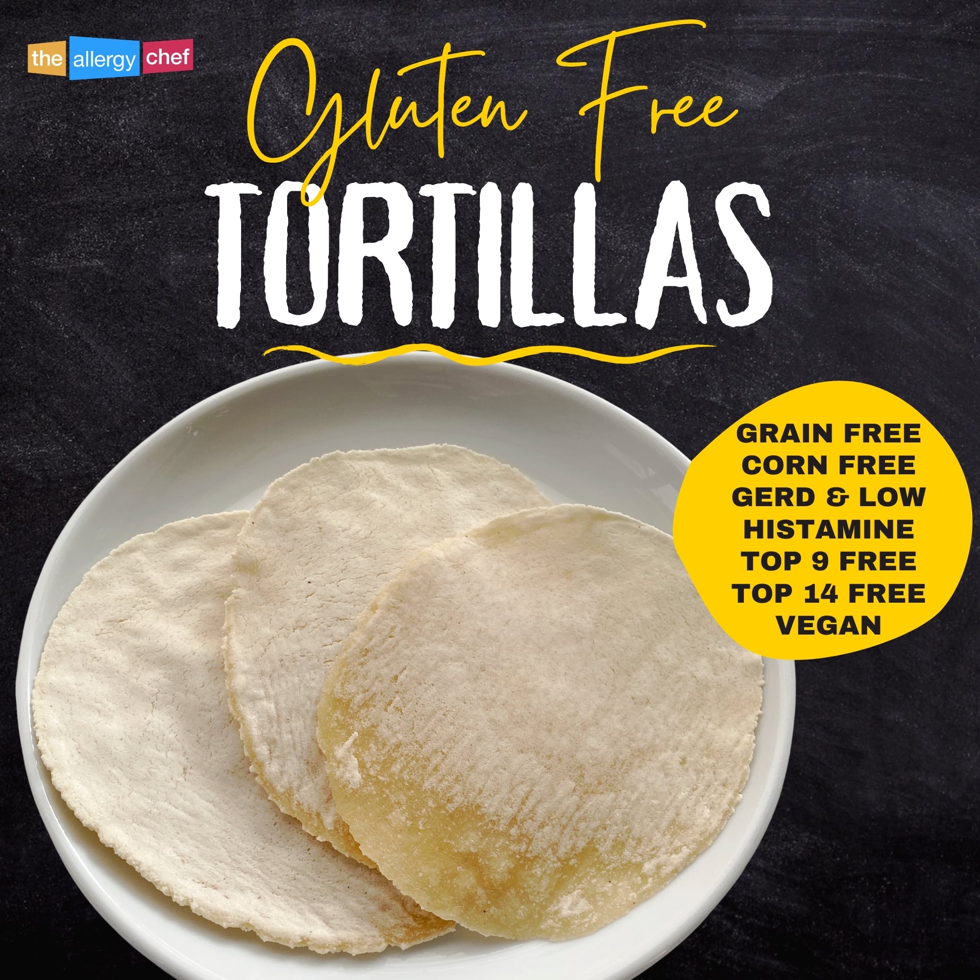 Homemade Gluten Free Tortillas Recipe by The Allergy Chef (Vegan, Grain Free, Low Histamine)