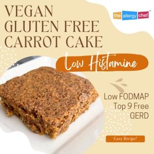 Vegan Gluten Free Carrot Cake Recipe by The Allergy Chef (GERD Low Histamine)